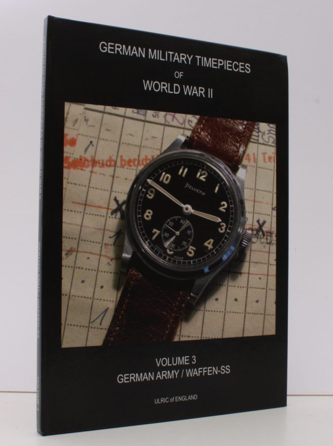 German Military Timepieces of World War II Vol. 3 Army and WaffenSS